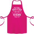 A Qualified Tractor Driver Looks Like Cotton Apron 100% Organic Pink