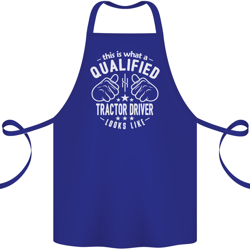 A Qualified Tractor Driver Looks Like Cotton Apron 100% Organic Royal Blue