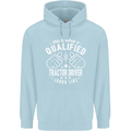 A Qualified Tractor Driver Looks Like Mens 80% Cotton Hoodie Light Blue