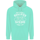 A Qualified Tractor Driver Looks Like Mens 80% Cotton Hoodie Peppermint