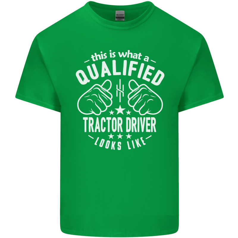 A Qualified Tractor Driver Looks Like Mens Cotton T-Shirt Tee Top Irish Green
