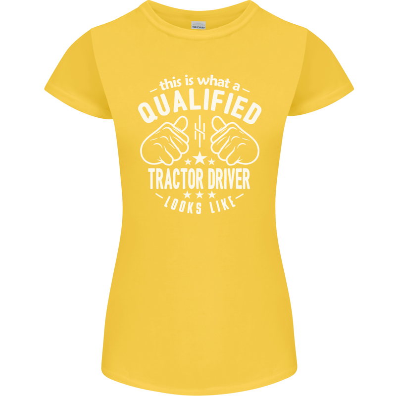 A Qualified Tractor Driver Looks Like Womens Petite Cut T-Shirt Yellow