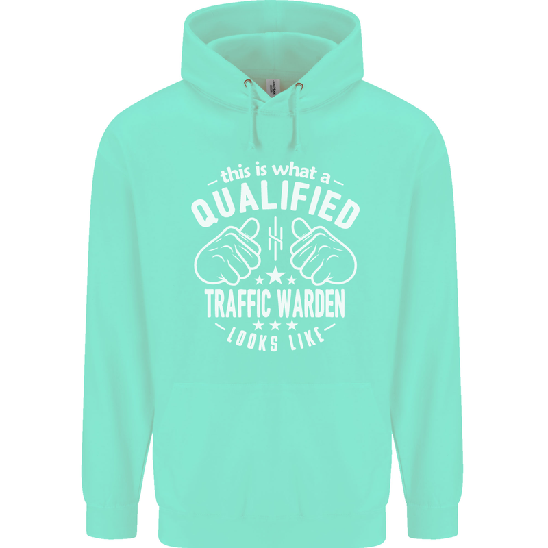 A Qualified Traffic Warden Looks Like Mens 80% Cotton Hoodie Peppermint