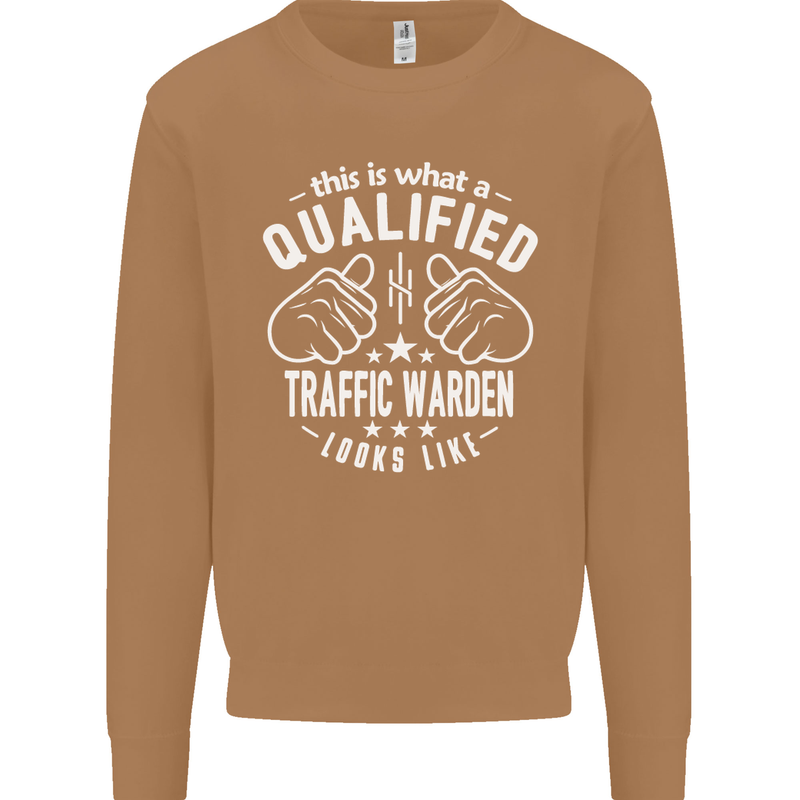 A Qualified Traffic Warden Looks Like Mens Sweatshirt Jumper Caramel Latte