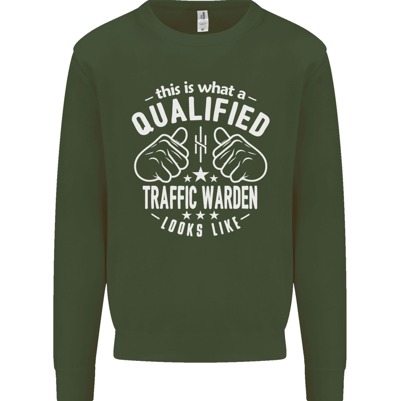 A Qualified Traffic Warden Looks Like Mens Sweatshirt Jumper Forest Green