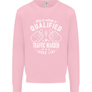 A Qualified Traffic Warden Looks Like Mens Sweatshirt Jumper Light Pink