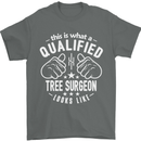 A Qualified Tree Surgeon Looks Like Mens T-Shirt Cotton Gildan Charcoal