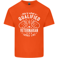 A Qualified Veternarian Looks Like Mens Cotton T-Shirt Tee Top Orange