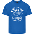 A Qualified Veternarian Looks Like Mens Cotton T-Shirt Tee Top Royal Blue
