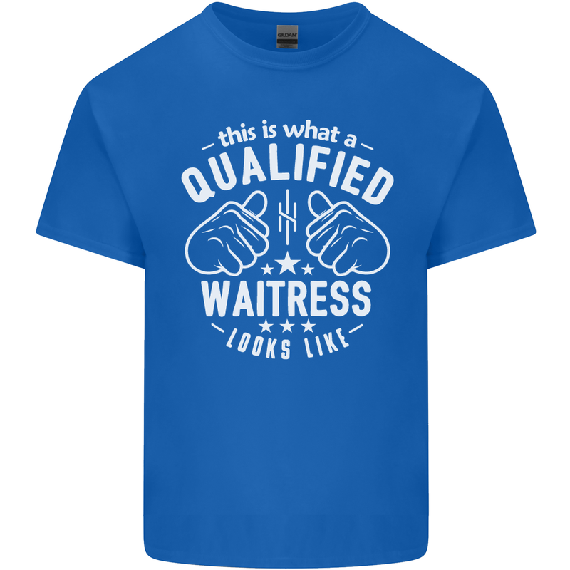 A Qualified Waitress Looks Like Mens Cotton T-Shirt Tee Top Royal Blue