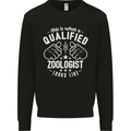 A Qualified Zoologist Looks Like Mens Sweatshirt Jumper Black