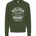 A Qualified Zoologist Looks Like Mens Sweatshirt Jumper Forest Green