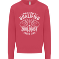 A Qualified Zoologist Looks Like Mens Sweatshirt Jumper Heliconia