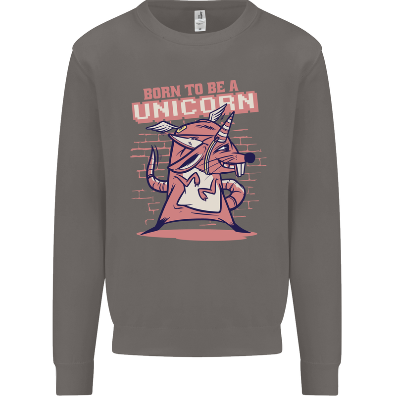 A Rat Born To Be a Unicorn Funny Mens Sweatshirt Jumper Charcoal