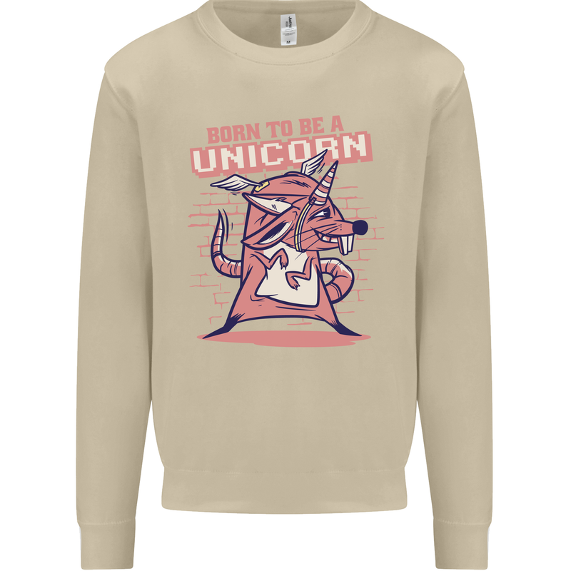 A Rat Born To Be a Unicorn Funny Mens Sweatshirt Jumper Sand