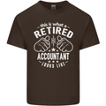 A Retired Accountant Looks Like Mens Cotton T-Shirt Tee Top Dark Chocolate