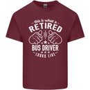 A Retired Bus Driver Looks Like Mens Cotton T-Shirt Tee Top Maroon
