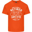 A Retired Carpet Fitter Looks Like Mens Cotton T-Shirt Tee Top Orange
