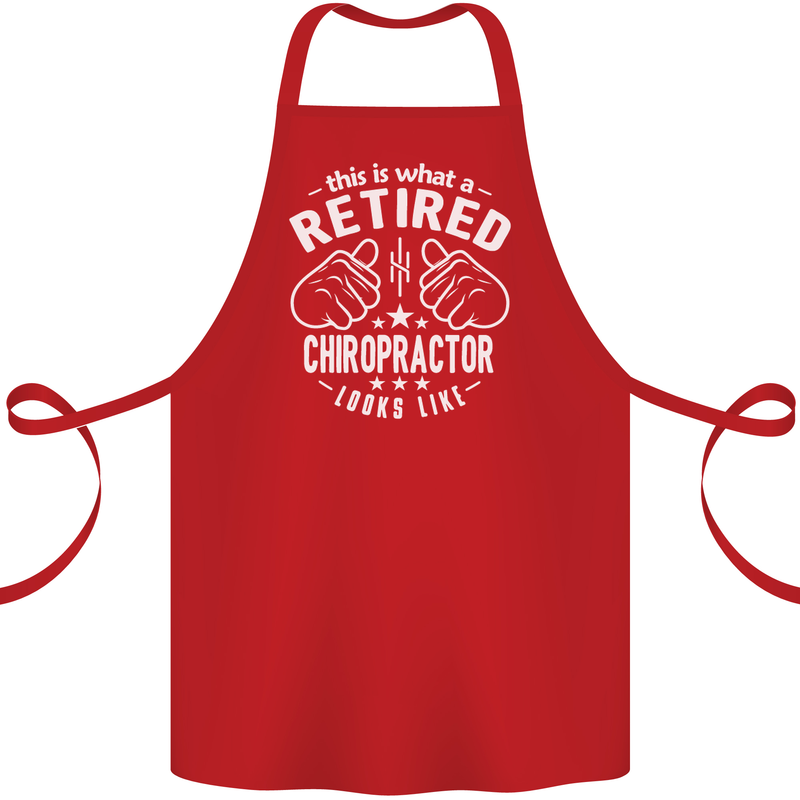 A Retired Chiropractor Looks Like Cotton Apron 100% Organic Red