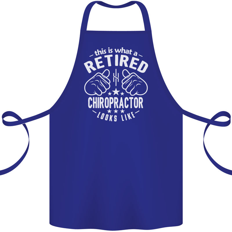 A Retired Chiropractor Looks Like Cotton Apron 100% Organic Royal Blue