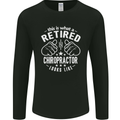 A Retired Chiropractor Looks Like Mens Long Sleeve T-Shirt Black