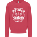 A Retired Chiropractor Looks Like Mens Sweatshirt Jumper Heliconia