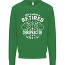 A Retired Chiropractor Looks Like Mens Sweatshirt Jumper Irish Green