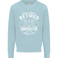 A Retired Chiropractor Looks Like Mens Sweatshirt Jumper Light Blue