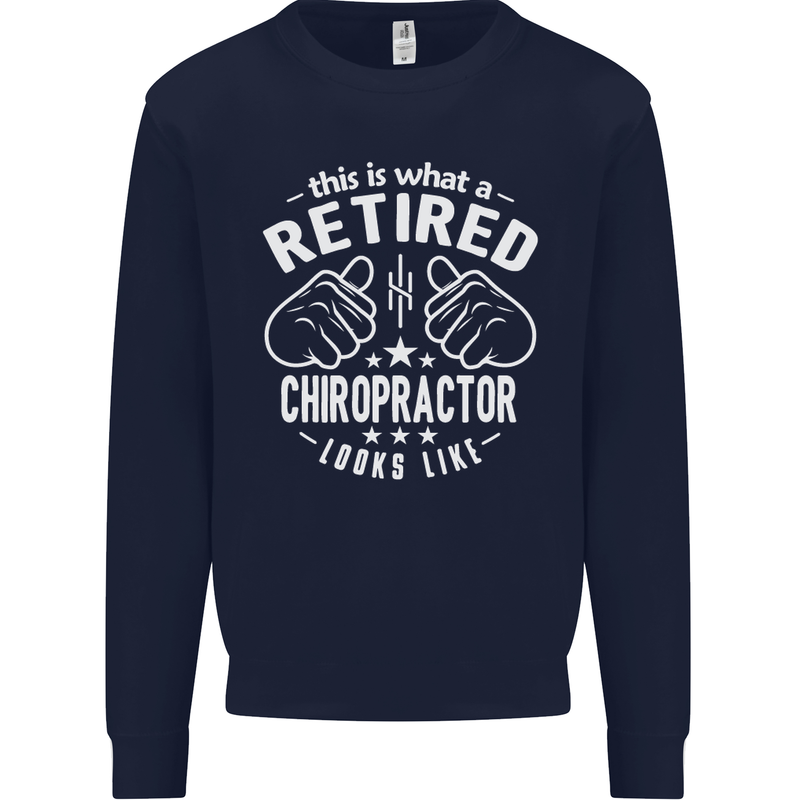A Retired Chiropractor Looks Like Mens Sweatshirt Jumper Navy Blue