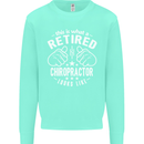 A Retired Chiropractor Looks Like Mens Sweatshirt Jumper Peppermint