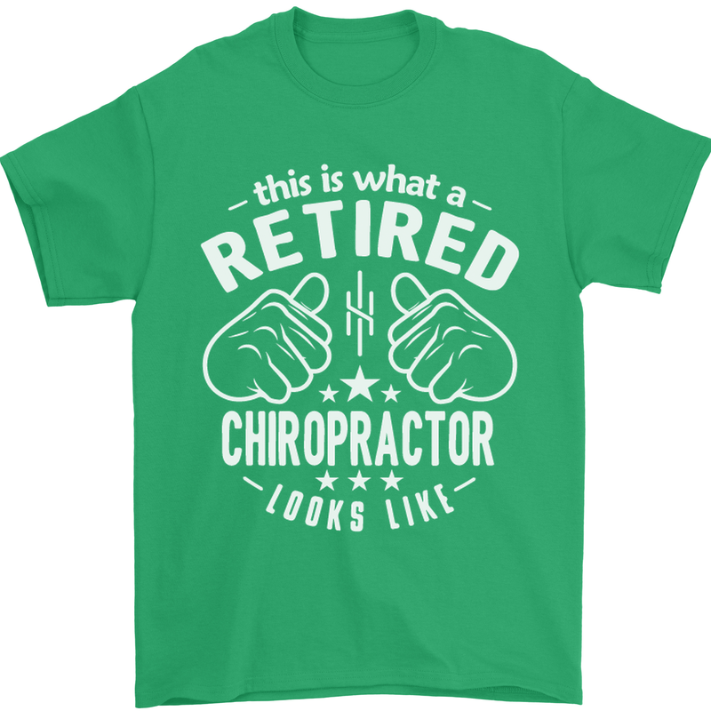 A Retired Chiropractor Looks Like Mens T-Shirt Cotton Gildan Irish Green