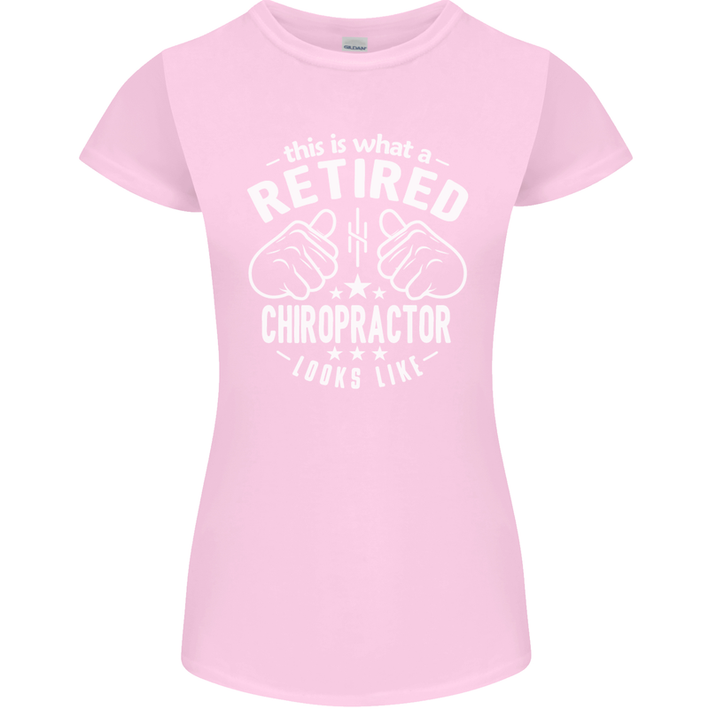 A Retired Chiropractor Looks Like Womens Petite Cut T-Shirt Light Pink