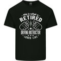 A Retired Driving Instructor Looks Like Mens Cotton T-Shirt Tee Top Black