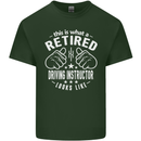 A Retired Driving Instructor Looks Like Mens Cotton T-Shirt Tee Top Forest Green