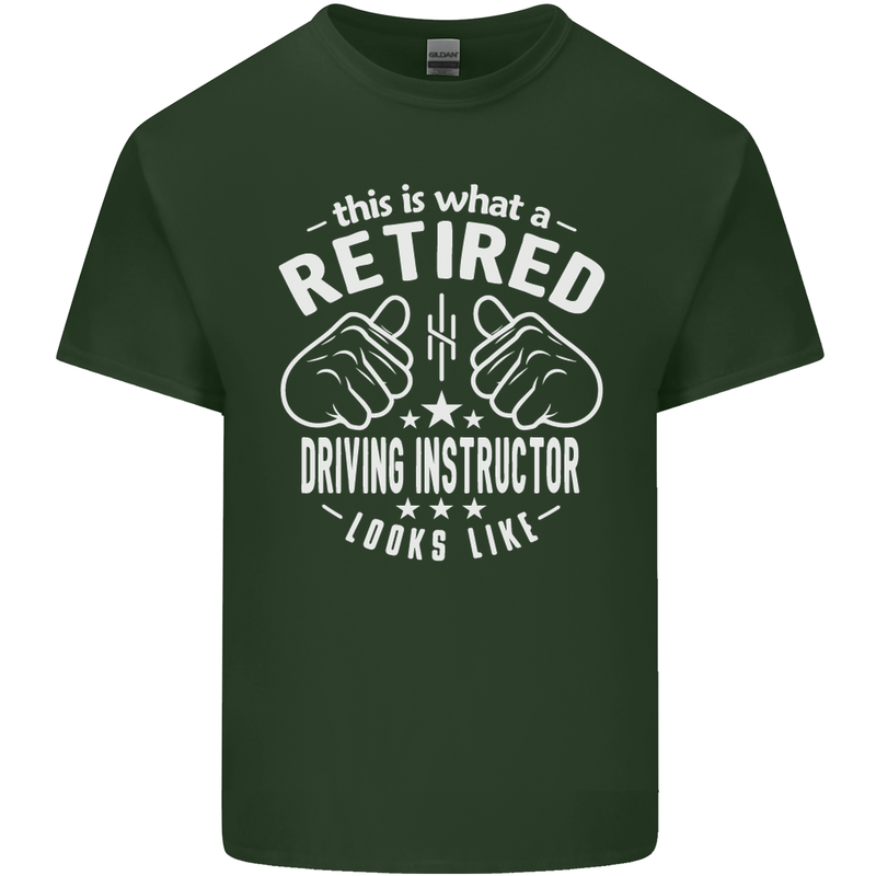 A Retired Driving Instructor Looks Like Mens Cotton T-Shirt Tee Top Forest Green