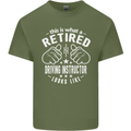 A Retired Driving Instructor Looks Like Mens Cotton T-Shirt Tee Top Military Green
