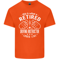 A Retired Driving Instructor Looks Like Mens Cotton T-Shirt Tee Top Orange