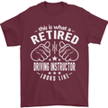 A Retired Driving Instructor Looks Like Mens T-Shirt Cotton Gildan Maroon