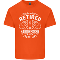 A Retired Hairdresser Looks Like Mens Cotton T-Shirt Tee Top Orange