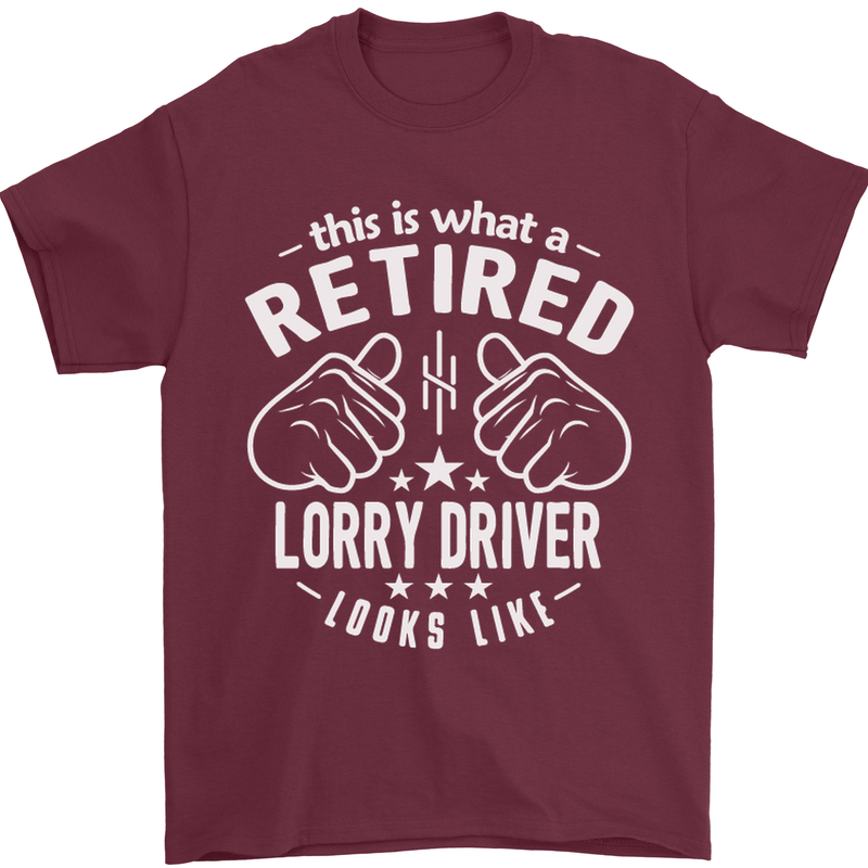 A Retired Lorry Driver Looks Like Mens T-Shirt Cotton Gildan Maroon