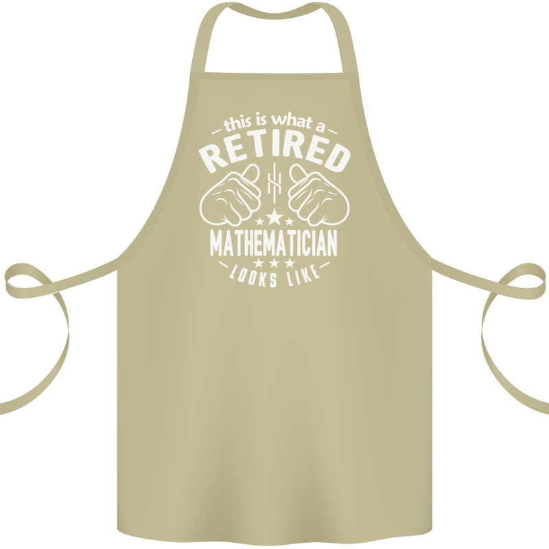 A Retired Mathematician Looks Like Cotton Apron 100% Organic Khaki