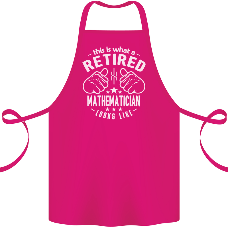 A Retired Mathematician Looks Like Cotton Apron 100% Organic Pink