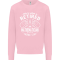 A Retired Mathematician Looks Like Mens Sweatshirt Jumper Light Pink