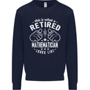 A Retired Mathematician Looks Like Mens Sweatshirt Jumper Navy Blue
