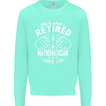 A Retired Mathematician Looks Like Mens Sweatshirt Jumper Peppermint
