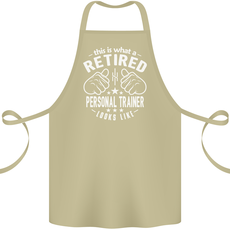 A Retired Personal Trainer Looks Like Cotton Apron 100% Organic Khaki