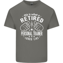 A Retired Personal Trainer Looks Like Mens Cotton T-Shirt Tee Top Charcoal