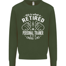 A Retired Personal Trainer Looks Like Mens Sweatshirt Jumper Forest Green