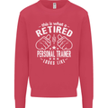 A Retired Personal Trainer Looks Like Mens Sweatshirt Jumper Heliconia