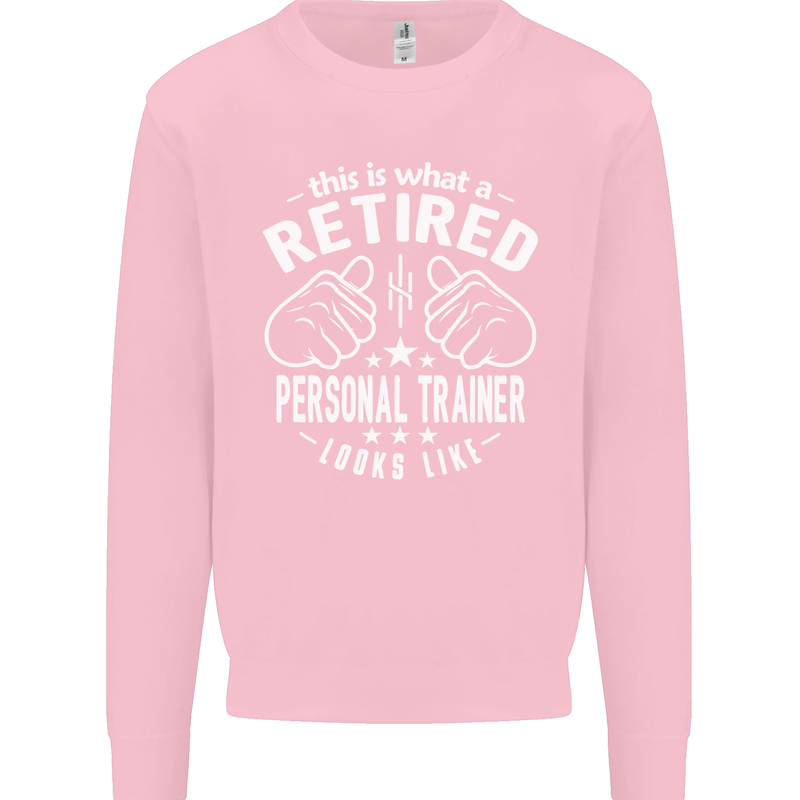 A Retired Personal Trainer Looks Like Mens Sweatshirt Jumper Light Pink